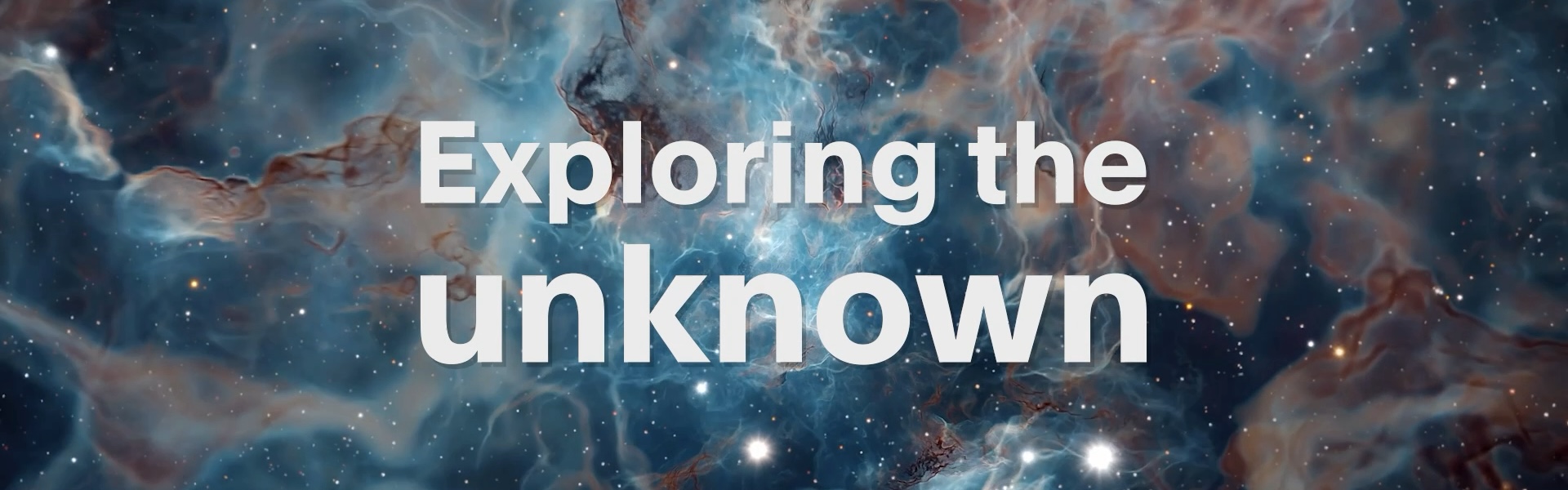 Universe background with white text claiming "Exploring the unknown"